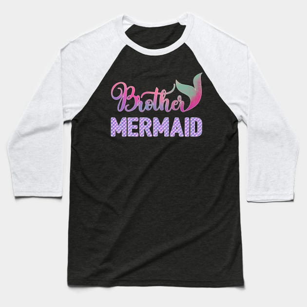 Brother Mermaid Baseball T-Shirt by LotusTee